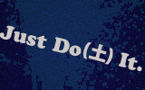Just Do(土) It.